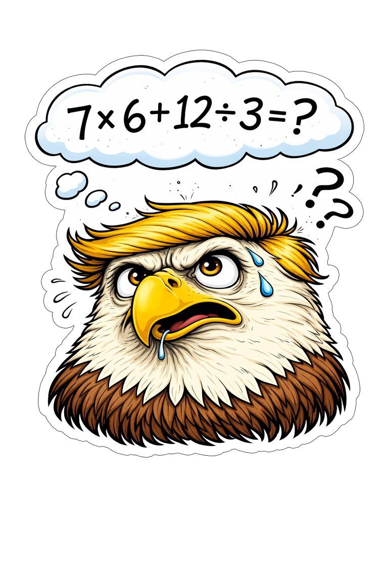 Bald eagle with combover looking confused at a math problem in a thought bubble